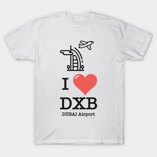 I love/like DXB Dubai airport T-Shirt